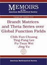 Brandt Matrices and Theta Series over Global Function Fields - Chih-Yun Chuang ; Ting-Fang Lee ; Fu-Tsun Wei ; Jing Yu - 9781470414191