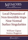 Local Dynamics of Non-Invertible Maps Near Normal Surface Singularities - William Gignac ; Matteo Ruggiero - 9781470449582