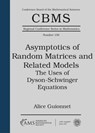 Asymptotics of Random Matrices and Related Models - Alice Guionnet - 9781470450274