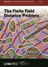 The Finite Field Distance Problem - David J. Covert - 9781470460310