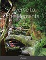 Averse to the Elements - Lauren Thomson - 9781470941086