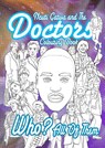 Ncuti Gatwa & The Doctors Colouring Book - Kev F Sutherland - 9781470946227