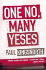 One No, Many Yeses - Paul Kingsnorth - 9781471108945