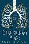 Extraordinary Means - Robyn Schneider - 9781471115493