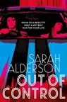 Out of Control - Sarah Alderson - 9781471115769