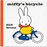 Miffy's Bicycle - Dick Bruna - 9781471122811