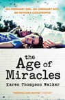 The Age of Miracles - Karen Thompson Walker - 9781471124860
