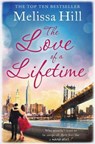 The Love of a Lifetime - Melissa Hill - 9781471127656