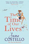 The Time of Our Lives - Jane Costello - 9781471129247
