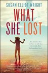 What She Lost - Susan Elliot Wright - 9781471134531