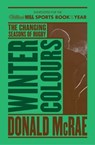 Winter Colours - Donald McRae - 9781471135408