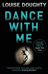 Dance With Me - Louise Doughty - 9781471136252
