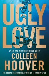 Ugly Love, Colleen Hoover -  - 9781471136726