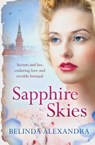 Sapphire Skies - Belinda Alexandra - 9781471138737