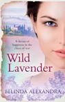 Wild Lavender - Belinda Alexandra - 9781471138775