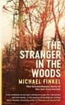The Stranger in the Woods - Michael Finkel - 9781471151972