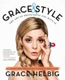 Grace & Style - Grace Helbig - 9781471152528