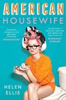 American Housewife - Helen Ellis - 9781471153808