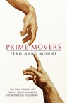 Prime Movers - Ferdinand Mount - 9781471156021