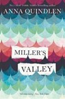 Miller's Valley - Anna Quindlen - 9781471158773