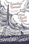 How To Build A Boat - GORNALL,  Jonathan - 9781471164781
