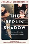 The Berlin Shadow - Jonathan Lichtenstein - 9781471167294
