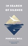 In Search of Silence - Poorna Bell - 9781471169212