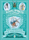 Royal Rabbits of London: The Great Diamond Chase - MONTEFIORE,  Santa ; Montefiore, Simon Sebag - 9781471171475