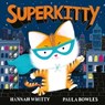 Superkitty - Hannah Whitty - 9781471175107