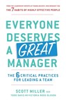 Everyone Deserves a Great Manager - Scott Jeffrey Miller ; Todd Davis ; Victoria Roos Olsson - 9781471181924
