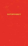 Supermarket - Bobby Hall - 9781471186967
