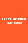 Space Hopper - Helen Fisher - 9781471188664