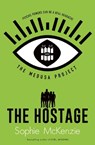 The Medusa Project: The Hostage - Sophie McKenzie - 9781471189777