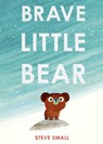 Brave Little Bear -  - 9781471192401