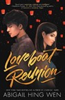 Loveboat Reunion - Abigail Hing Wen - 9781471192968