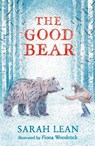 The Good Bear - LEAN,  Sarah - 9781471194672