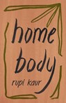 Home Body - Rupi Kaur - 9781471196720