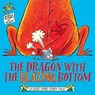 The Dragon with the Blazing Bottom - Beach - 9781471197222