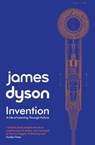 Invention - James Dyson - 9781471198779