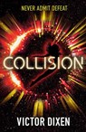Collision - Victor Dixen - 9781471407239