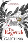 The Ragwitch - Garth Nix - 9781471409769