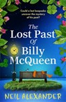 The Lost Past of Billy McQueen - Neil Alexander - 9781471416316