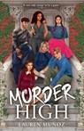 Murder High - Lauren Munoz - 9781471416538