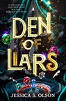 Den of liars - jessica s. olson - 9781471418549