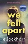 We Fell Apart - E. Lockhart - 9781471419683