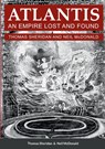 Atlantis, An Empire Lost and Found - Neil McDonald ; Thomas Sheridan - 9781471709531