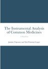 The Instrumental Analysis of Common Medicines - Jasmine Tripconey ; Nick Winstone-Cooper - 9781471728921