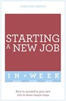 Starting A New Job In A Week - Christine Harvey - 9781471801136
