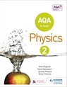 AQA A Level Physics Student Book 2 - Nick England ; Jeremy Pollard ; Nicky Thomas ; Carol Davenport - 9781471828935