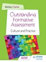 Outstanding Formative Assessment: Culture and Practice - Shirley Clarke - 9781471829475